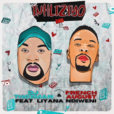 Inhliziyo ft. French August & Liyana Ndiweni | Boomplay Music