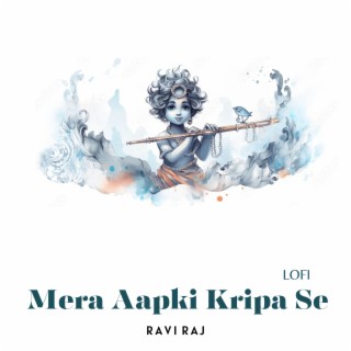 Mera Aapki Kripa Se LOFI