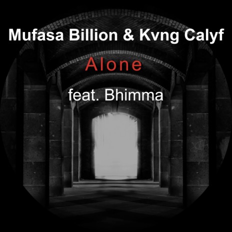 Alone ft. Kvng Calyf & Bhimma | Boomplay Music