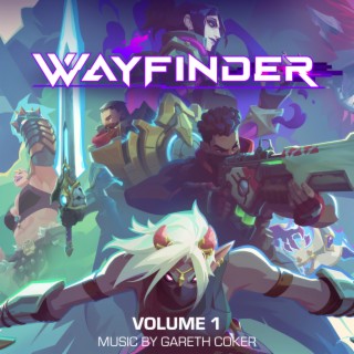 Wayfinder: Volume 1 (Original Soundtrack)