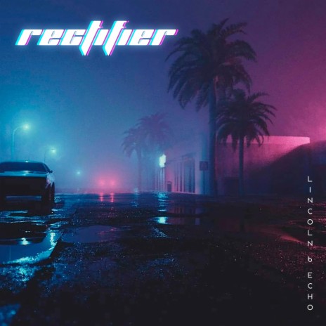 Rectifier | Boomplay Music