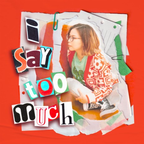 I Say Too Much | Boomplay Music