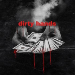 dirty hands