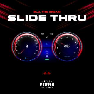 Slide Thru lyrics | Boomplay Music