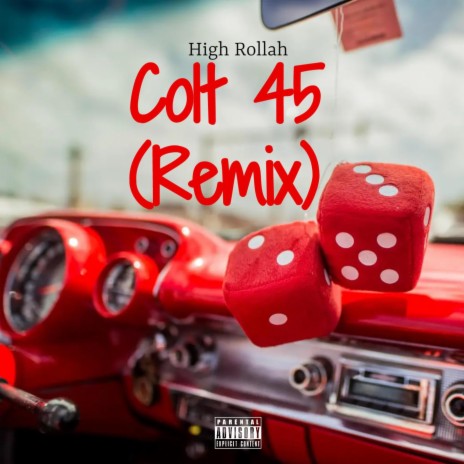 Colt 45(Remastered) | Boomplay Music
