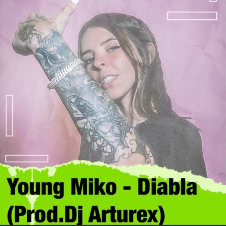 Young Miko (Mix) [Diabla] | Boomplay Music