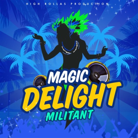 Magic Delight | Boomplay Music