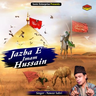 Jazba E Imam Hussain