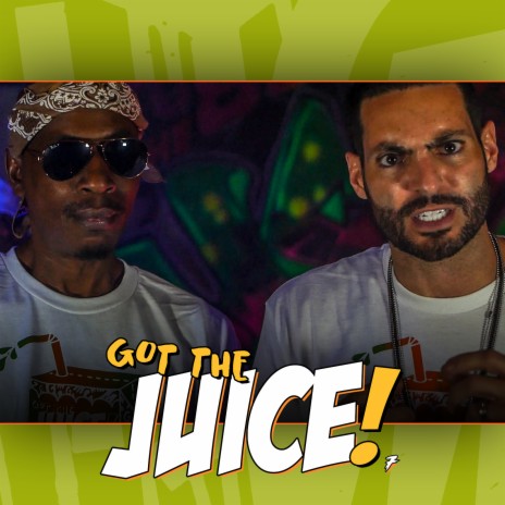 Got the Juice 7 ft. G Lyrekal, Dtaylz the Profit, Dave Reinhardt, Francheyez & Ayok | Boomplay Music