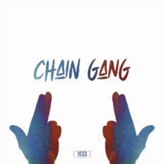 CHAIN gang