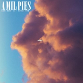 A Mil Pies ft. Yil C, Santiago Weber & Dazer lyrics | Boomplay Music