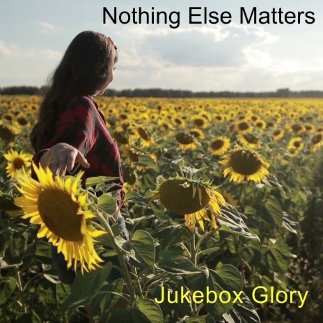 Nothing Else Matters | Boomplay Music