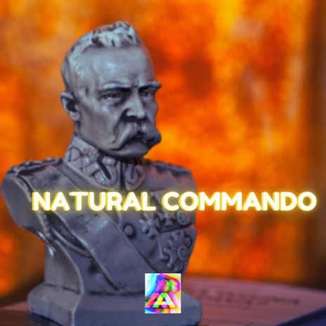 Natural Commando | Boomplay Music