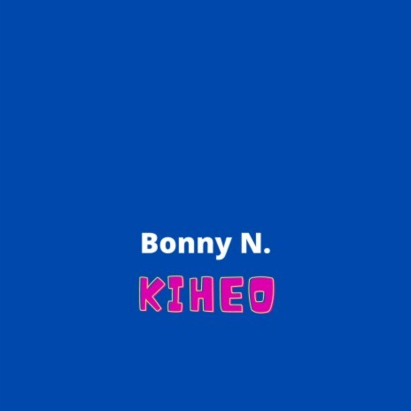 Kiheo | Boomplay Music