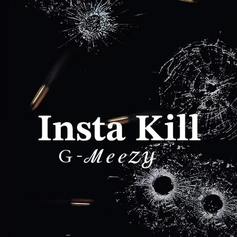 Insta Kill | Boomplay Music