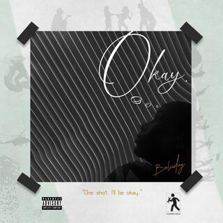 Okay lyrics | Boomplay Music