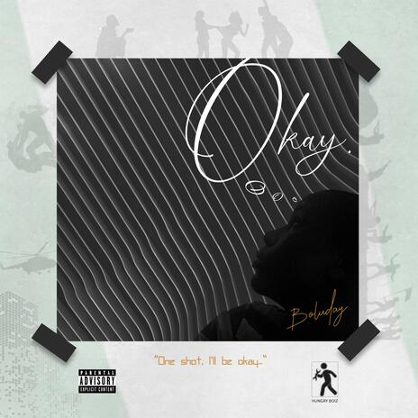 Okay | Boomplay Music