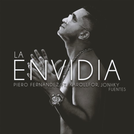 La Envidia ft. Jonhky Fuentes & Karollfor | Boomplay Music