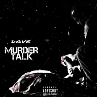 Murder Talk (Dove Mix) lyrics | Boomplay Music