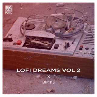 LoFi Dreams: Vol. 2