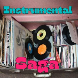 Instrumental Saga: Diggin