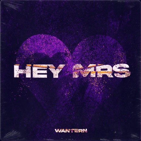 Hey Mrs | Boomplay Music