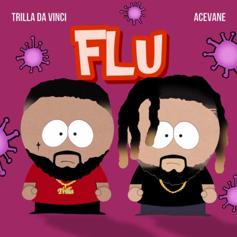 Flu ft. AceVane | Boomplay Music