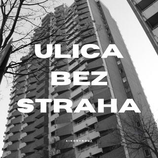 ULICA BEZ STRAHA lyrics | Boomplay Music