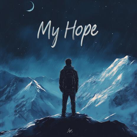 My Hope | Boomplay Music