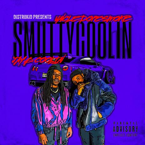 Smutty Coolin ft. Uncle Dope Smoke | Boomplay Music