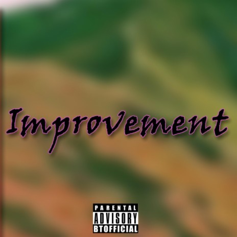 Improvement (Intro) ft. BT Ahzure | Boomplay Music