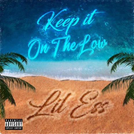 Keep It On The Low | Boomplay Music