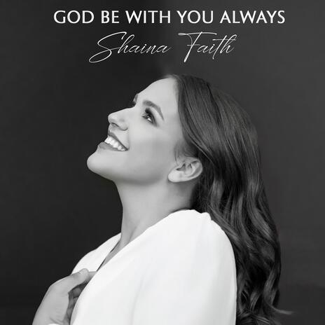 God Be With You Always | Boomplay Music