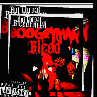 BoogeyMan Bleed