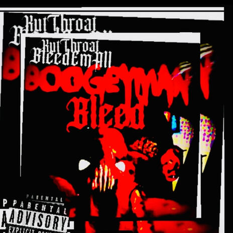 BoogeyMan Bleed | Boomplay Music