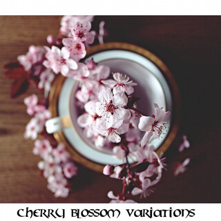 Cherry Blossom Variations