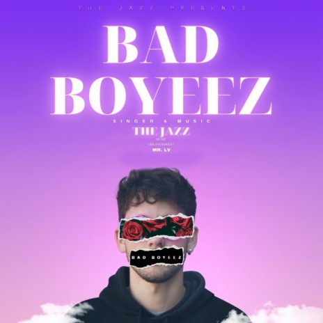 Bad Boyeez | Boomplay Music