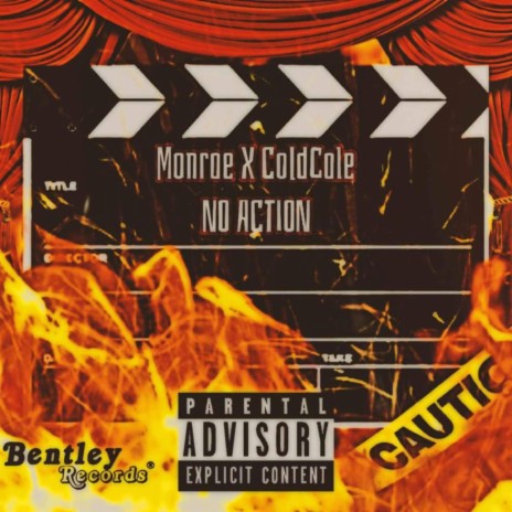 No Action ft. Monroe | Boomplay Music