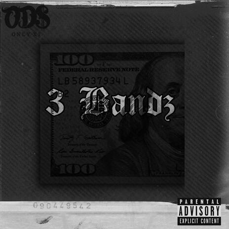 3 Bandz ft. yvngnnate | Boomplay Music