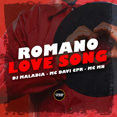 Romano Love Song ft. MC Davi CPR & MC MN | Boomplay Music