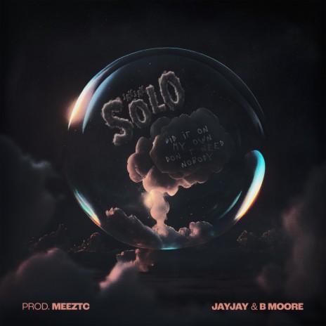 Solo ft. B Moore | Boomplay Music