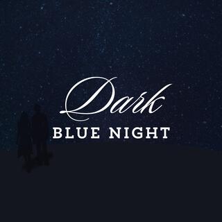 Dark blue night