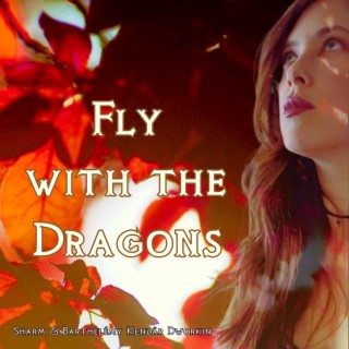 Fly with the Dragons