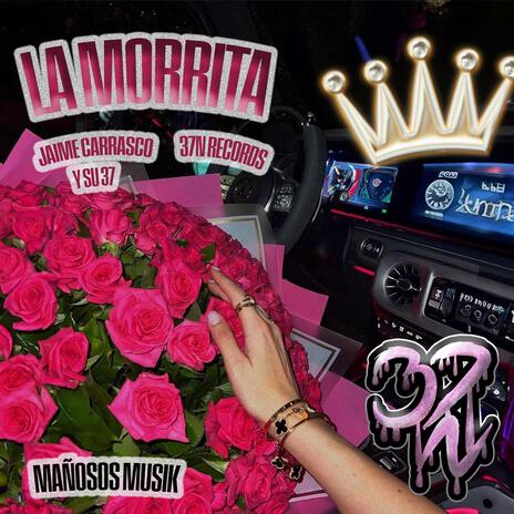 LA MORRITA | Boomplay Music