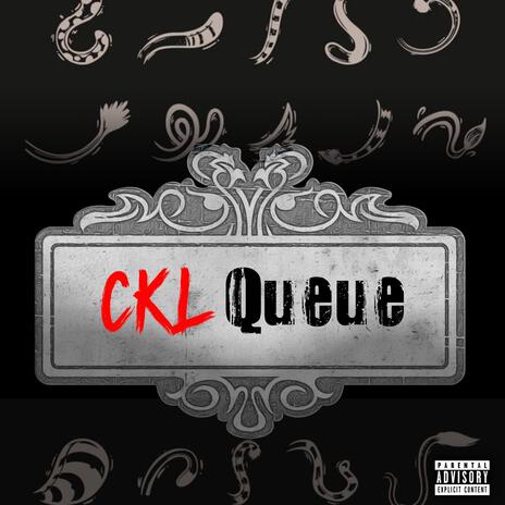 Queue ckl | Boomplay Music