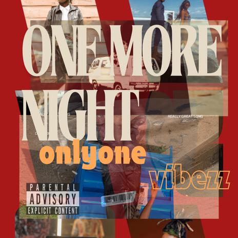 one more night | Boomplay Music