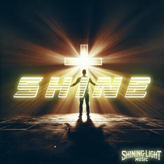 Shine lyrics | Boomplay Music