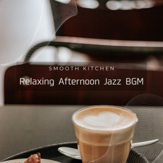 Relaxing Afternoon Jazz BGM