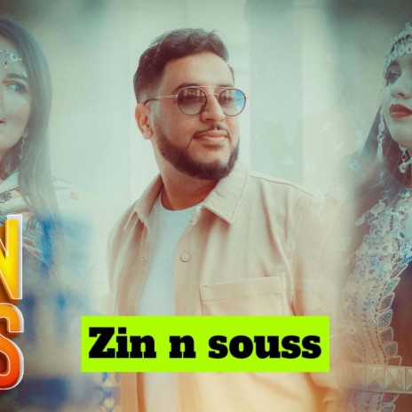 ZIN N SOUSS | Boomplay Music