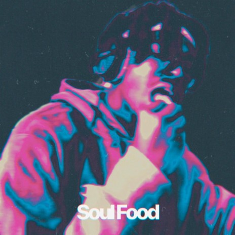 Soul Food | Boomplay Music